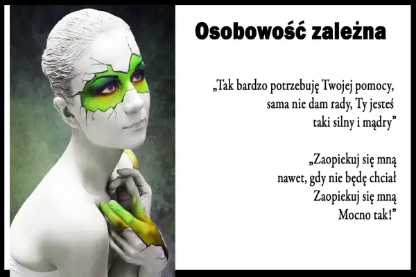 Kobieta z makijażem pękniętej skorupy jajka, symbolizująca osobowość zależną, prosi o opiekę.